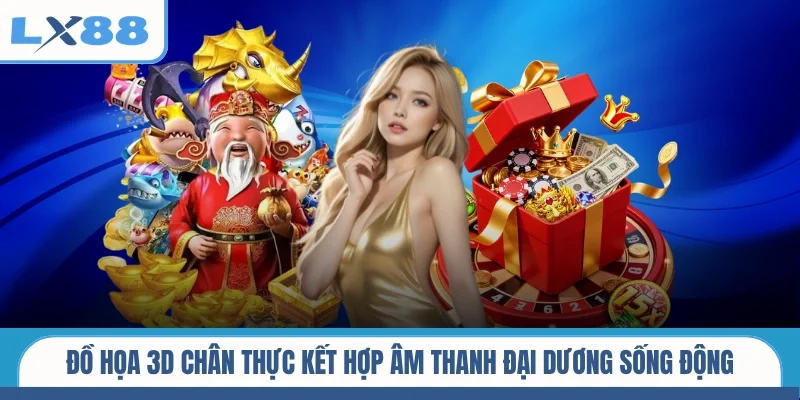 Đồ họa 3D chân thực kết hợp âm thanh đại dương sống động