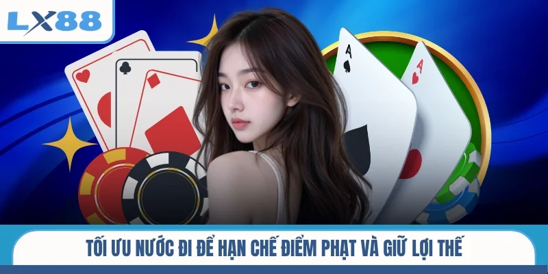 Tối ưu nước đi để hạn chế điểm phạt và giữ lợi thế